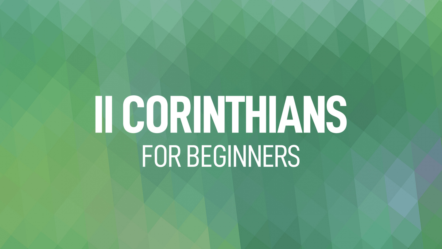 II Corinthians for Beginners