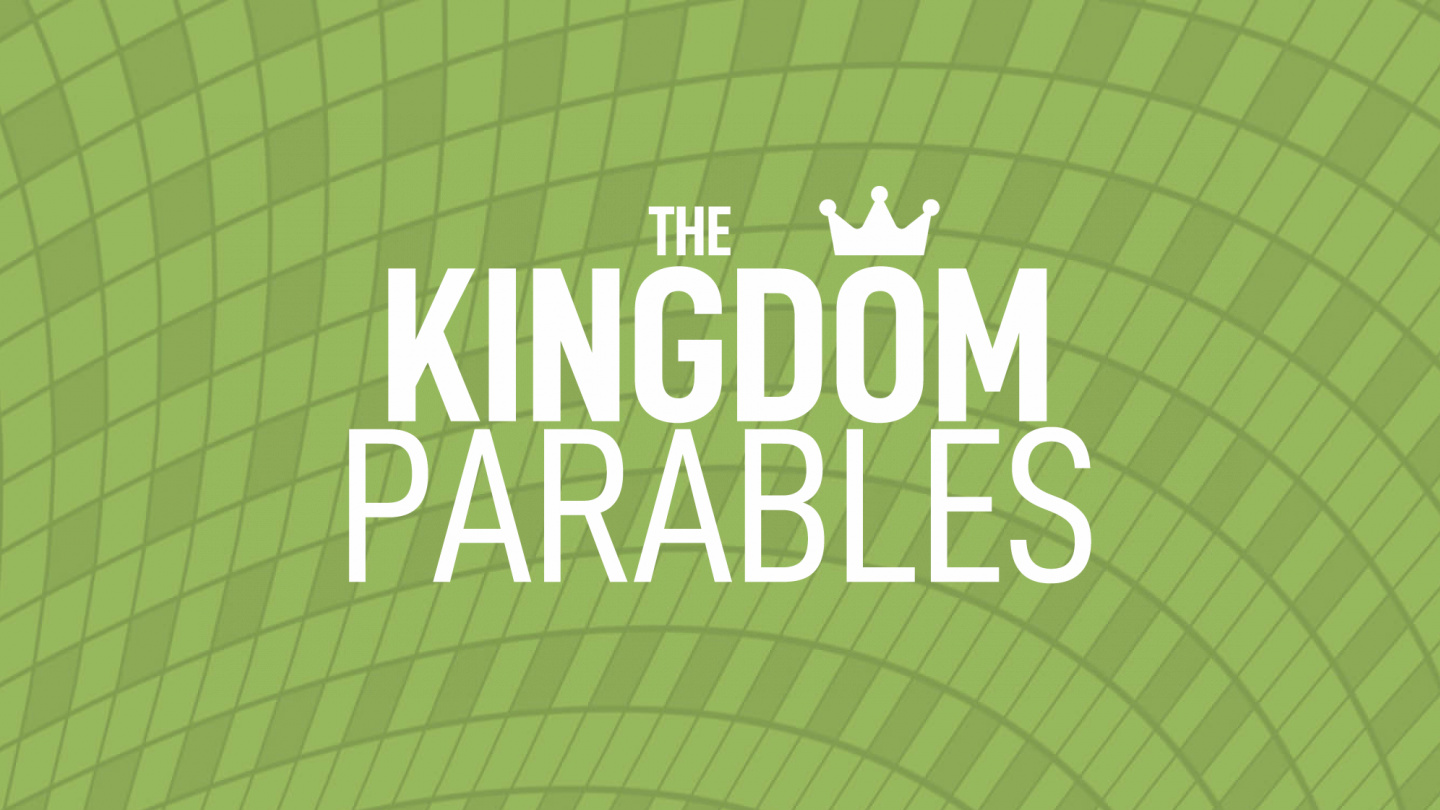 The Kingdom Parables