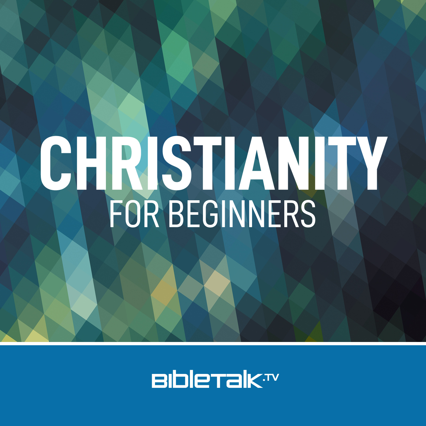 Christianity for Beginners — Bible Study with Mike Mazzalongo Artwork