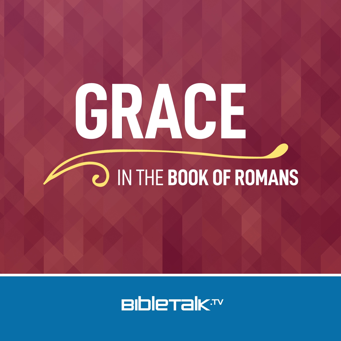 grace-in-the-book-of-romans-bibletalk-tv