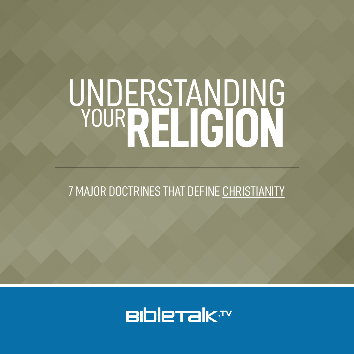 Understanding Your Religion — Bible Study with Mike Mazzalongo