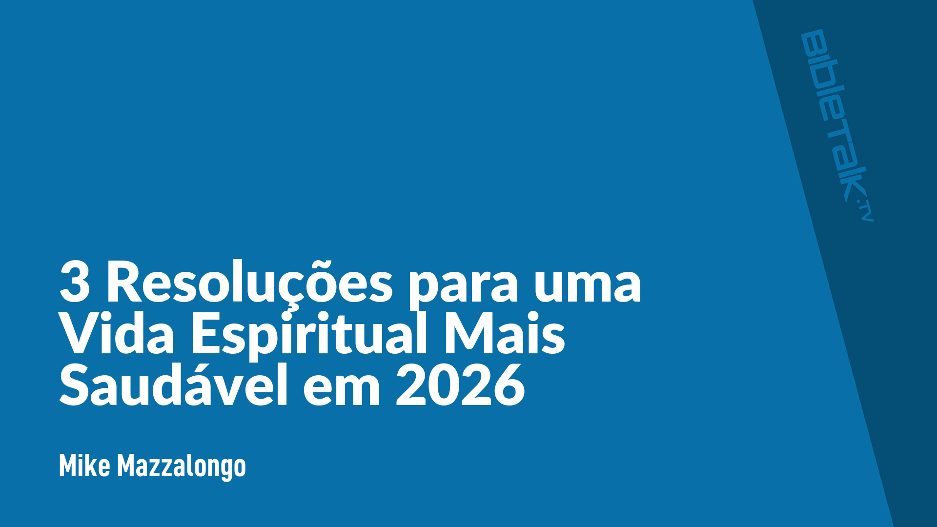 3 Resoluções para uma Vida Espiritual Mais Saudável em 2026