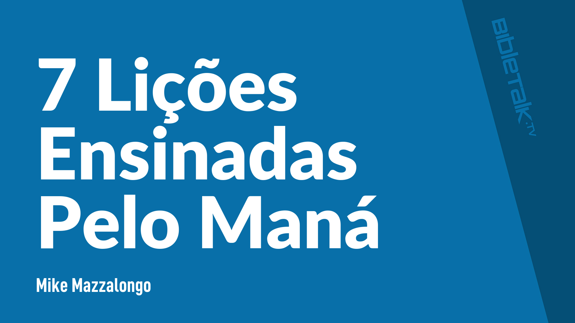 7 Lições Ensinadas Pelo Maná