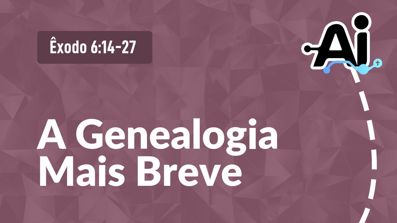 A Genealogia Mais Breve