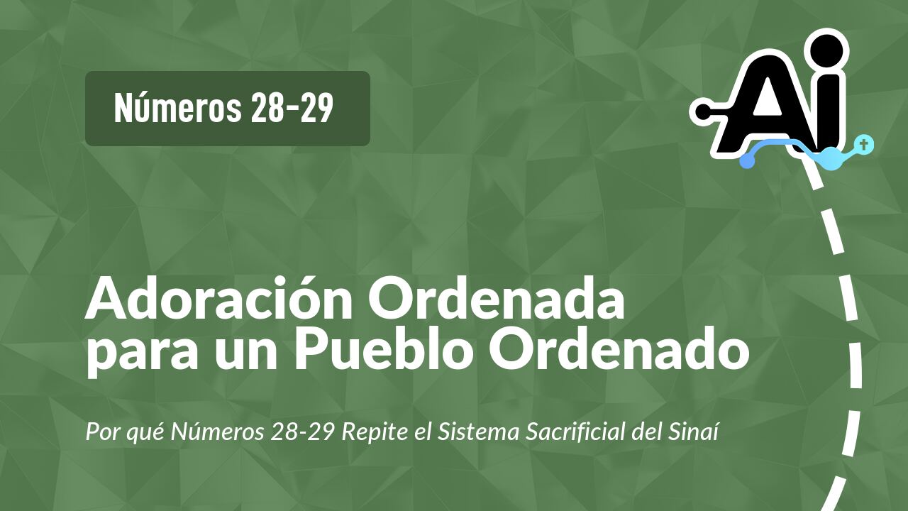 Adoración Ordenada para un Pueblo Ordenado