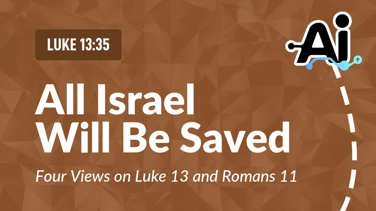 All Israel Will Be Saved