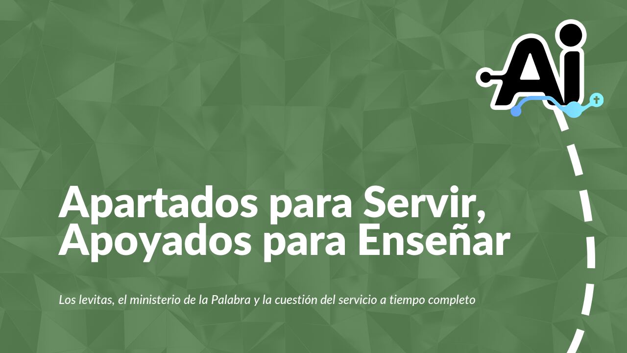 Apartados para Servir, Apoyados para Enseñar