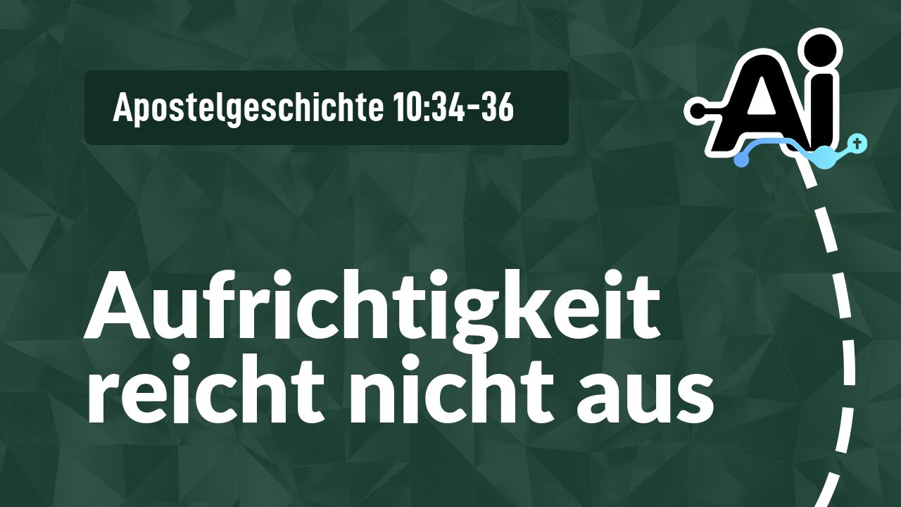 Aufrichtigkeit reicht nicht aus