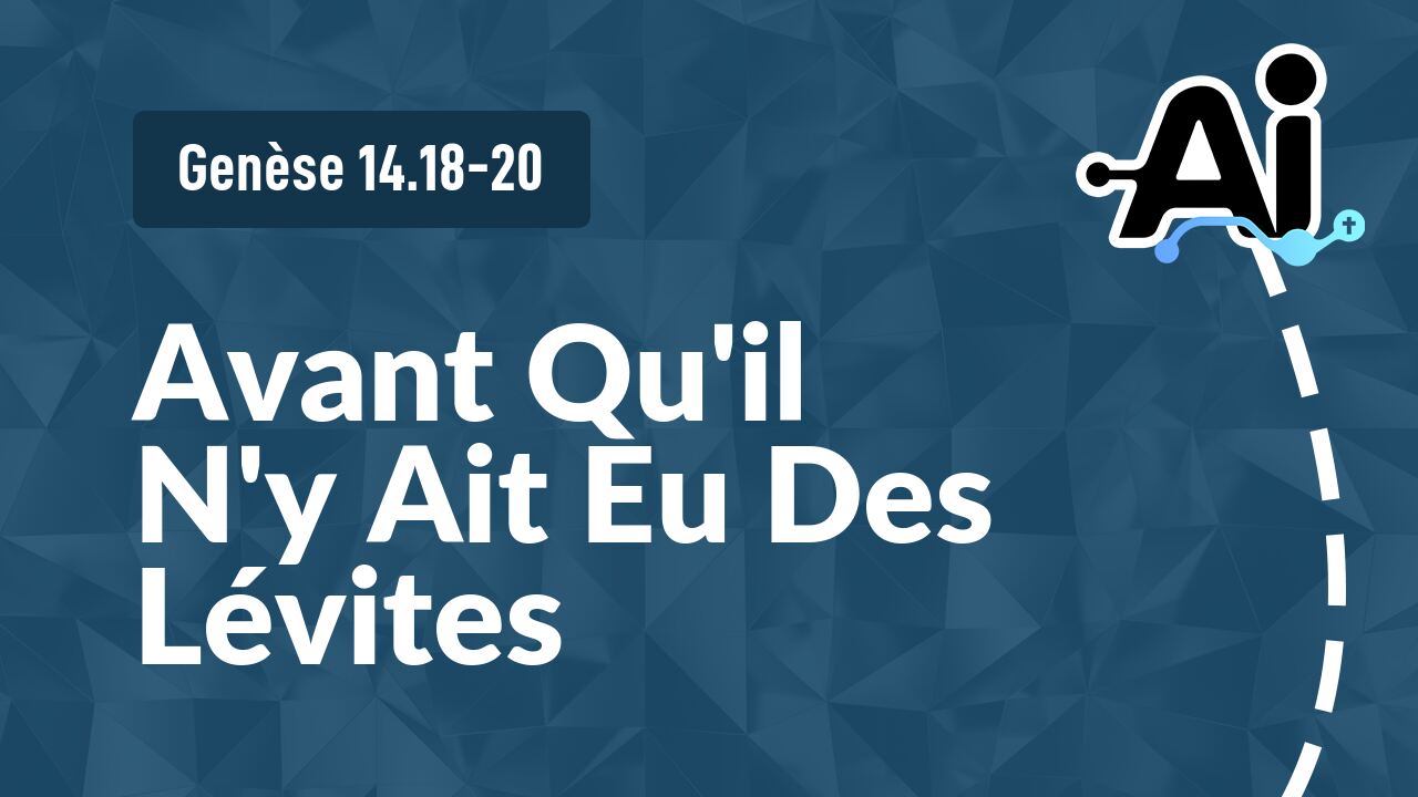 Avant Qu'il N'y Ait Eu Des Lévites