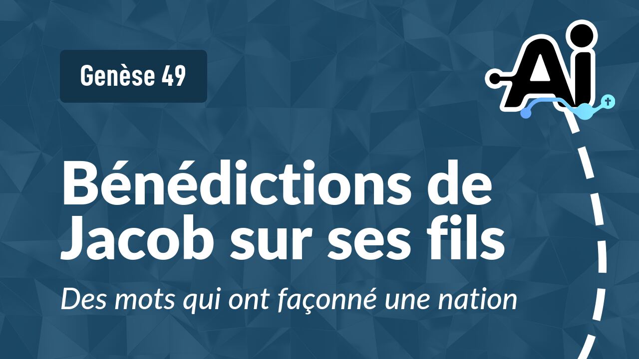 Bénédictions de Jacob sur ses fils
