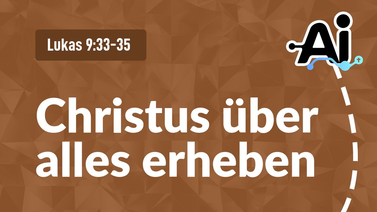 Christus über alles erheben