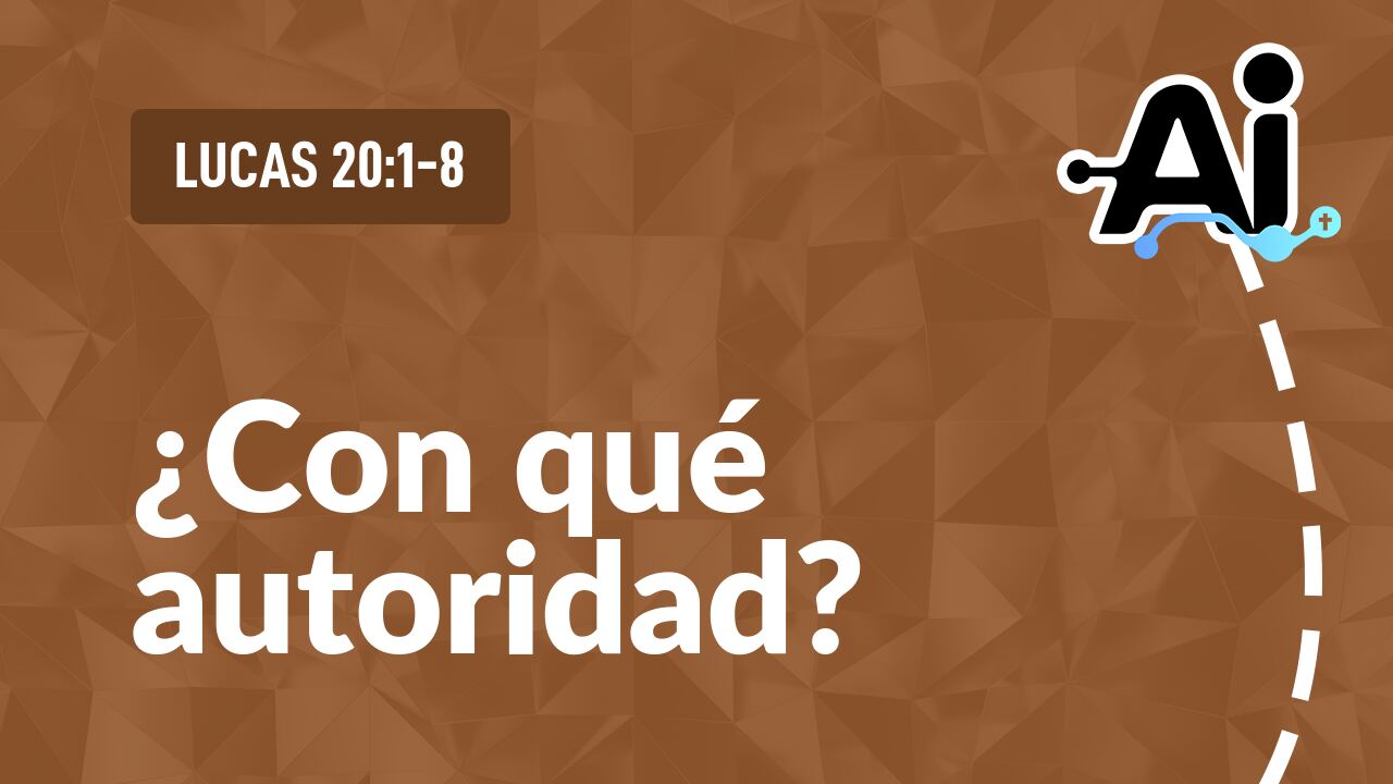¿Con qué autoridad?