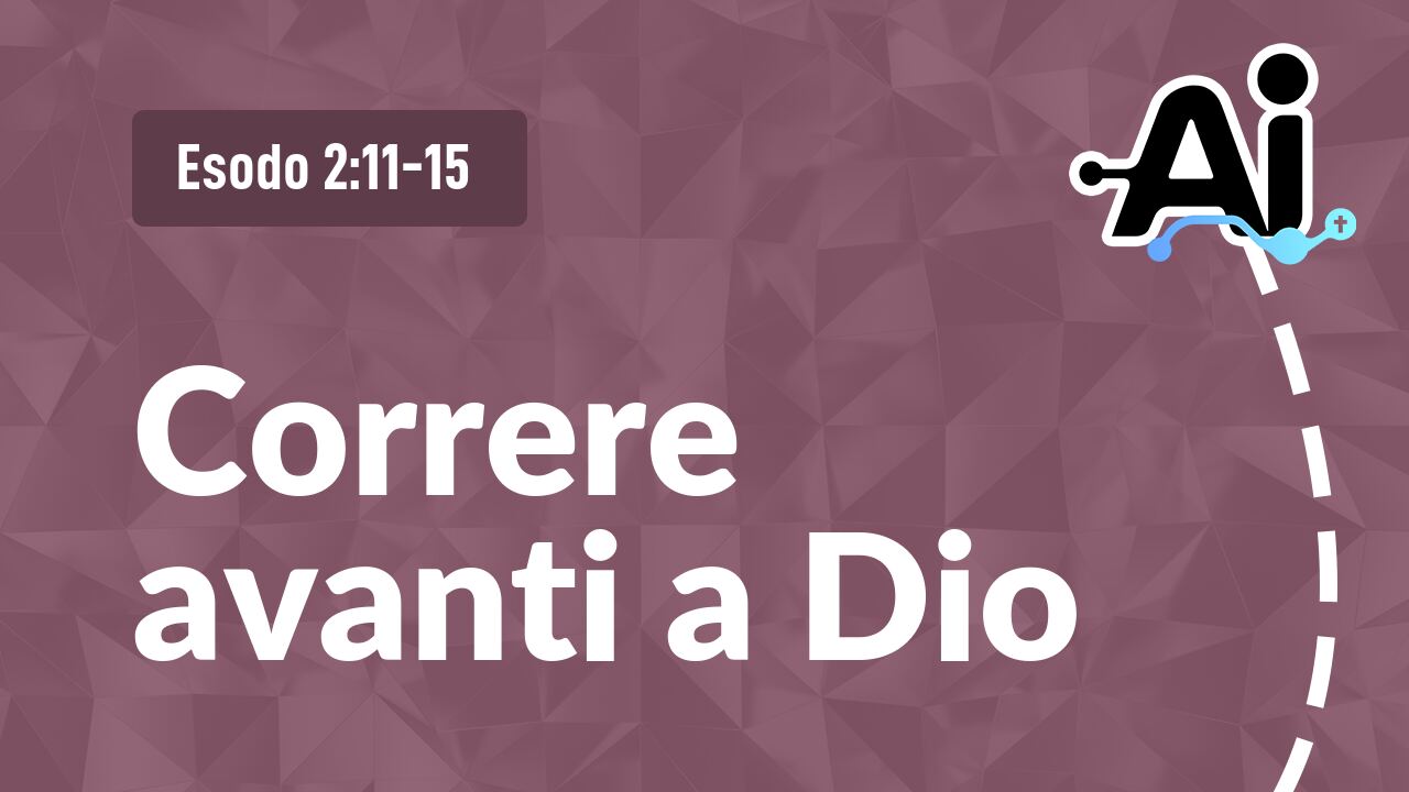 Correre avanti a Dio