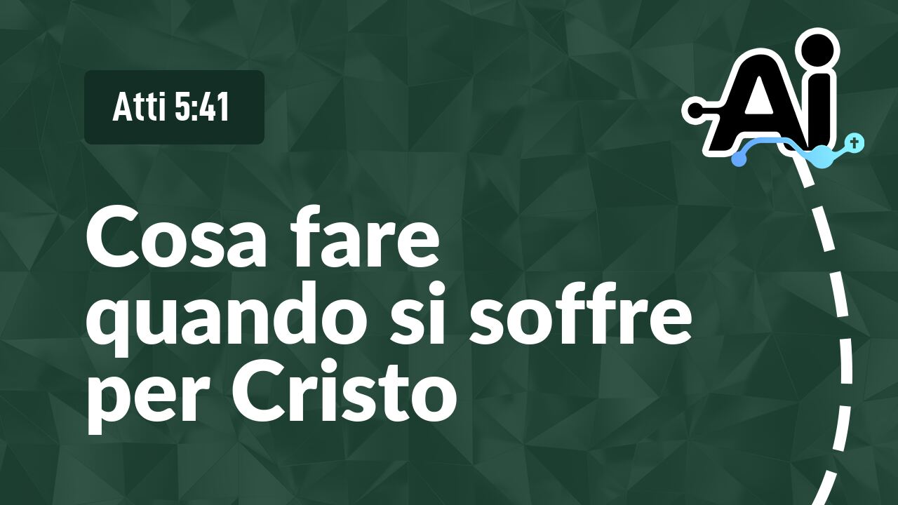 Cosa fare quando si soffre per Cristo