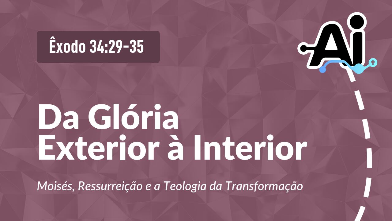 Da Glória Exterior à Interior