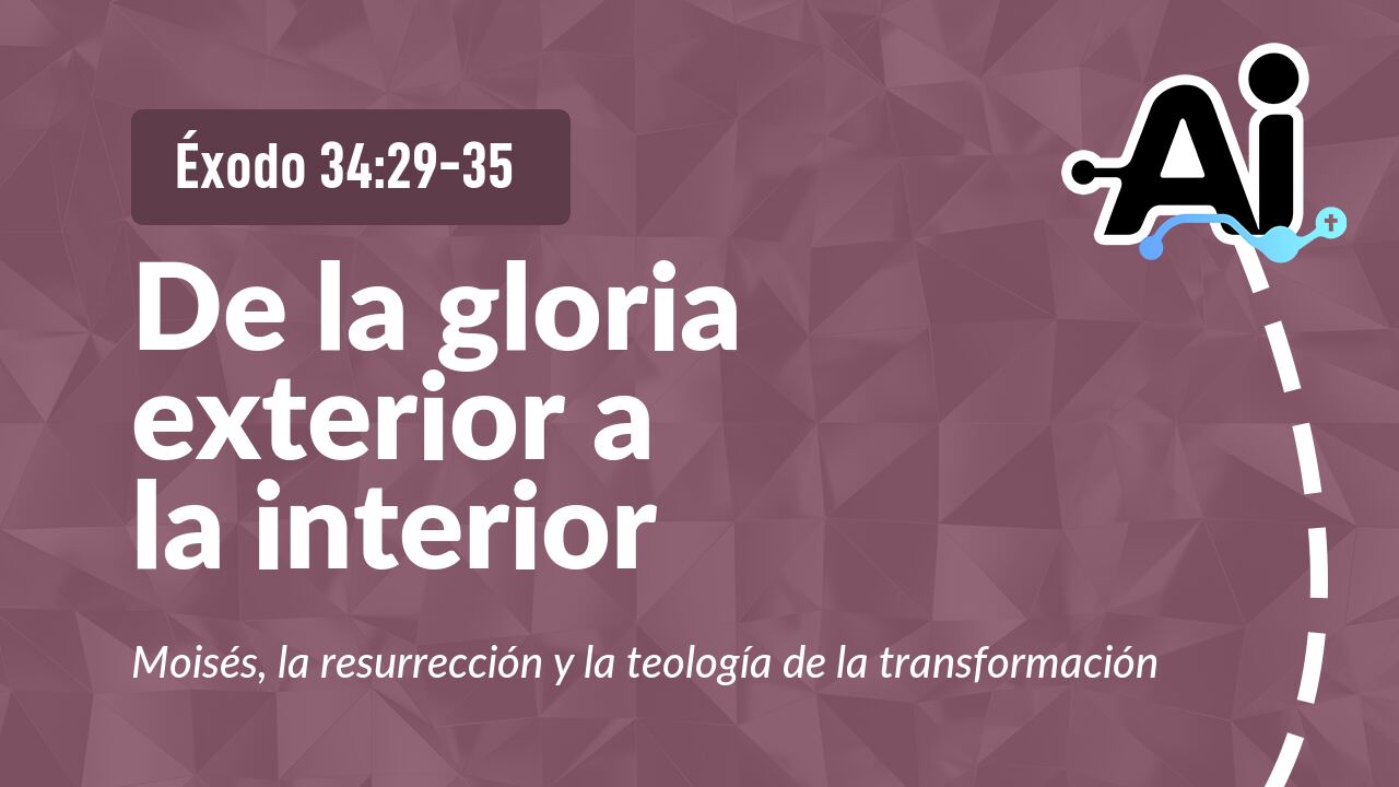 De la gloria exterior a la interior