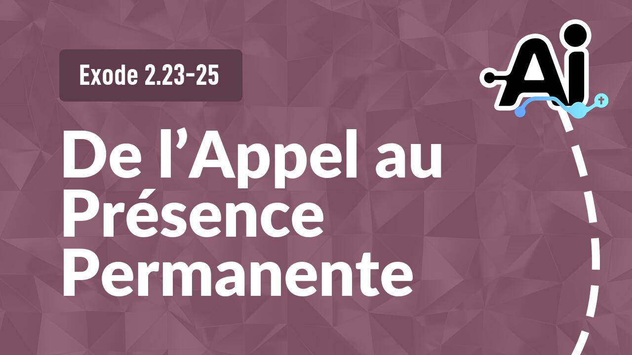 De l'Appel au Présence Permanente