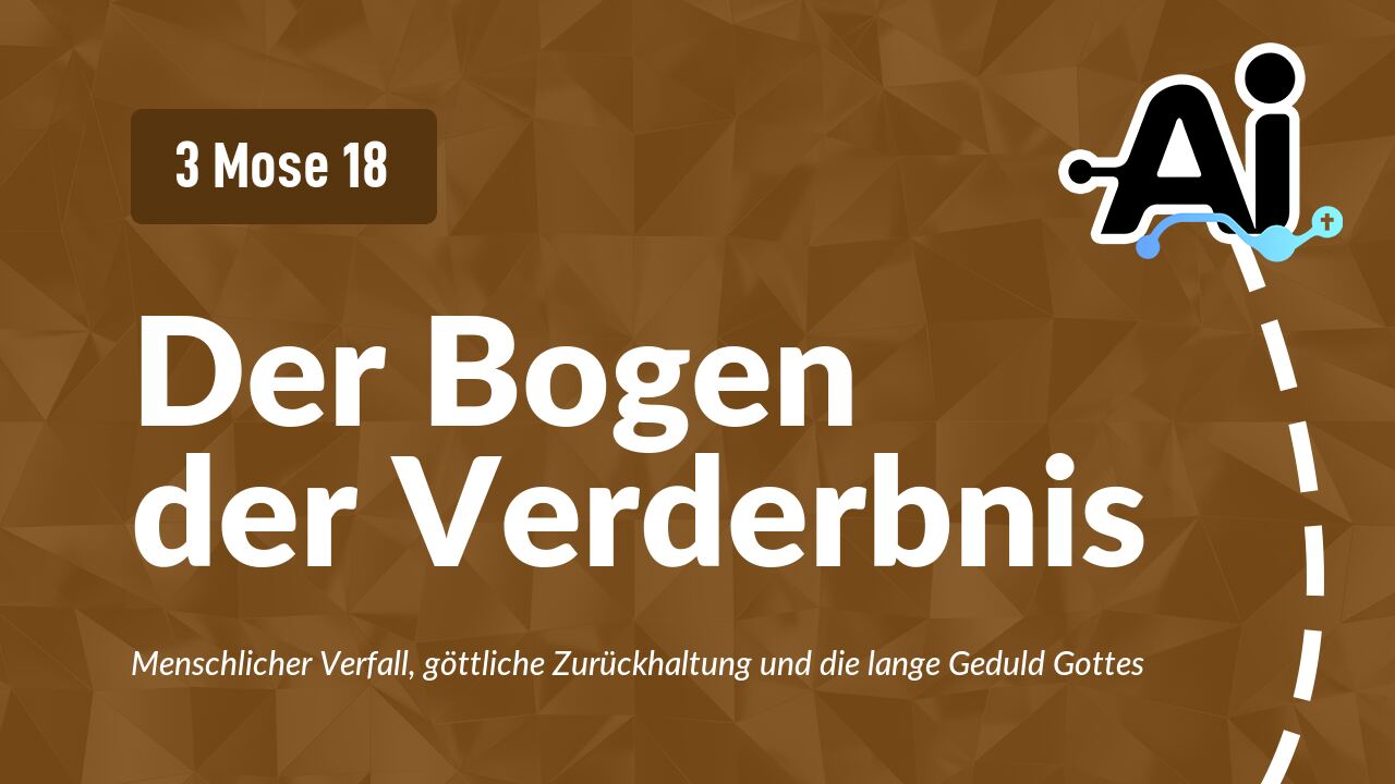 Der Bogen der Verderbnis