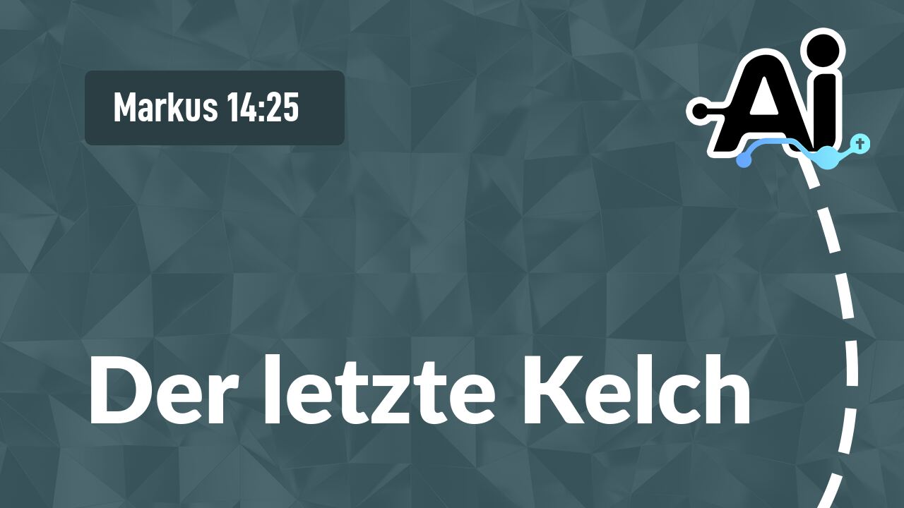 Der letzte Kelch