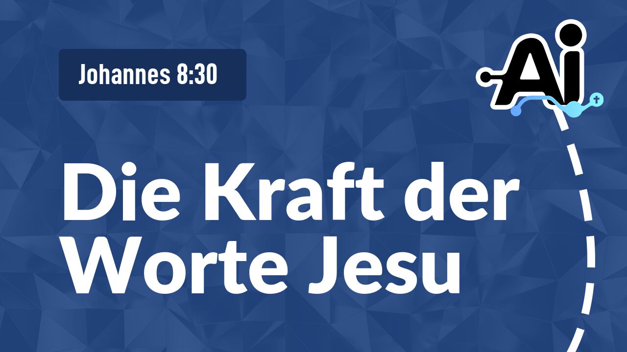 Die Kraft der Worte Jesu