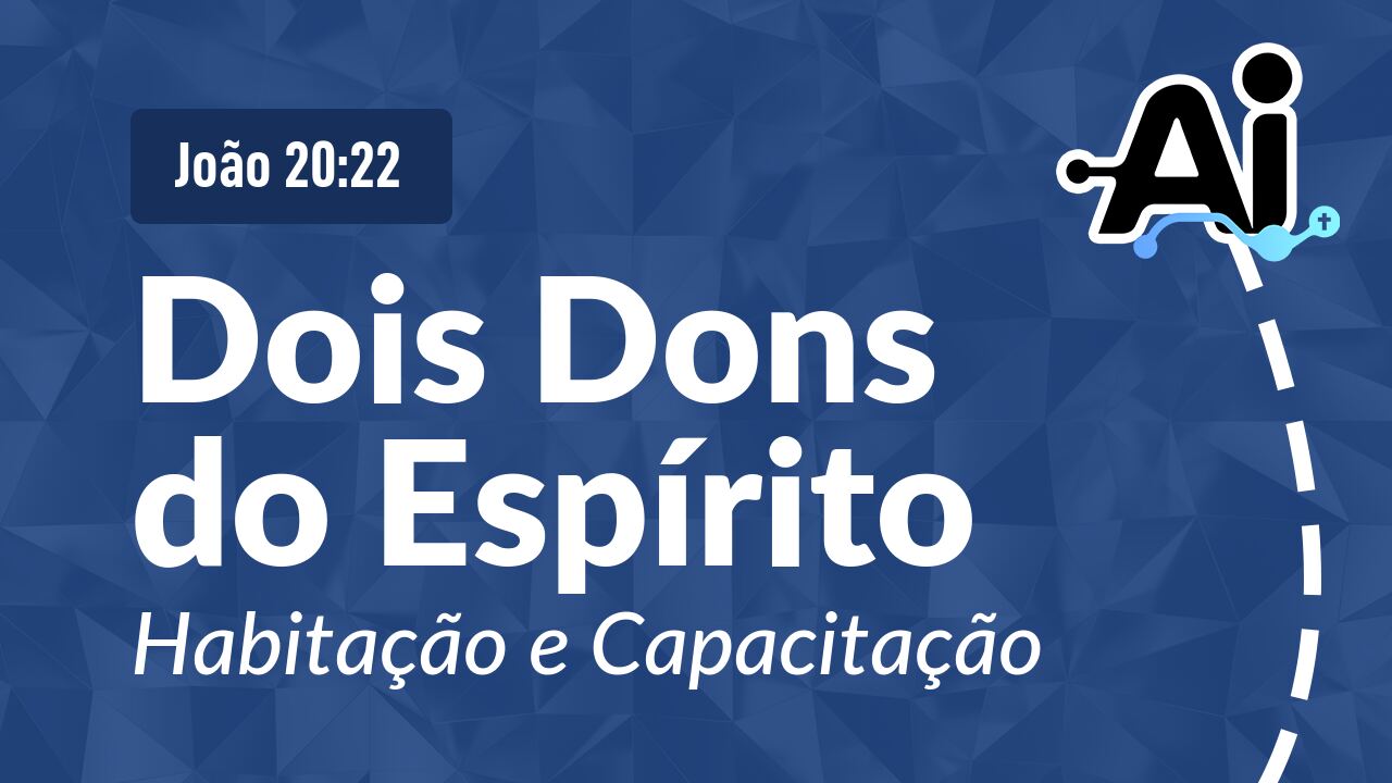 Dois Dons do Espírito