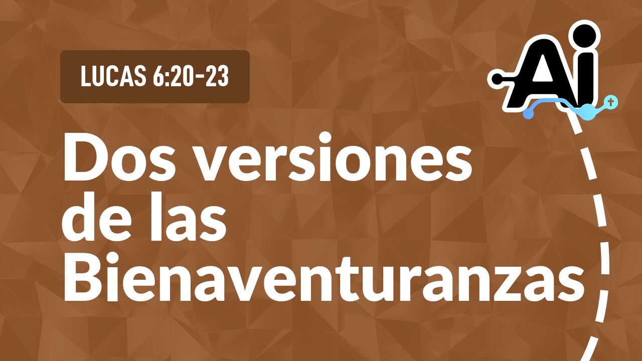 Dos versiones de las Bienaventuranzas