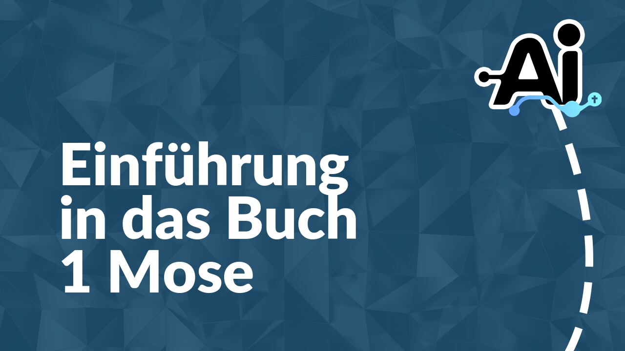 Einführung in das Buch 1 Mose
