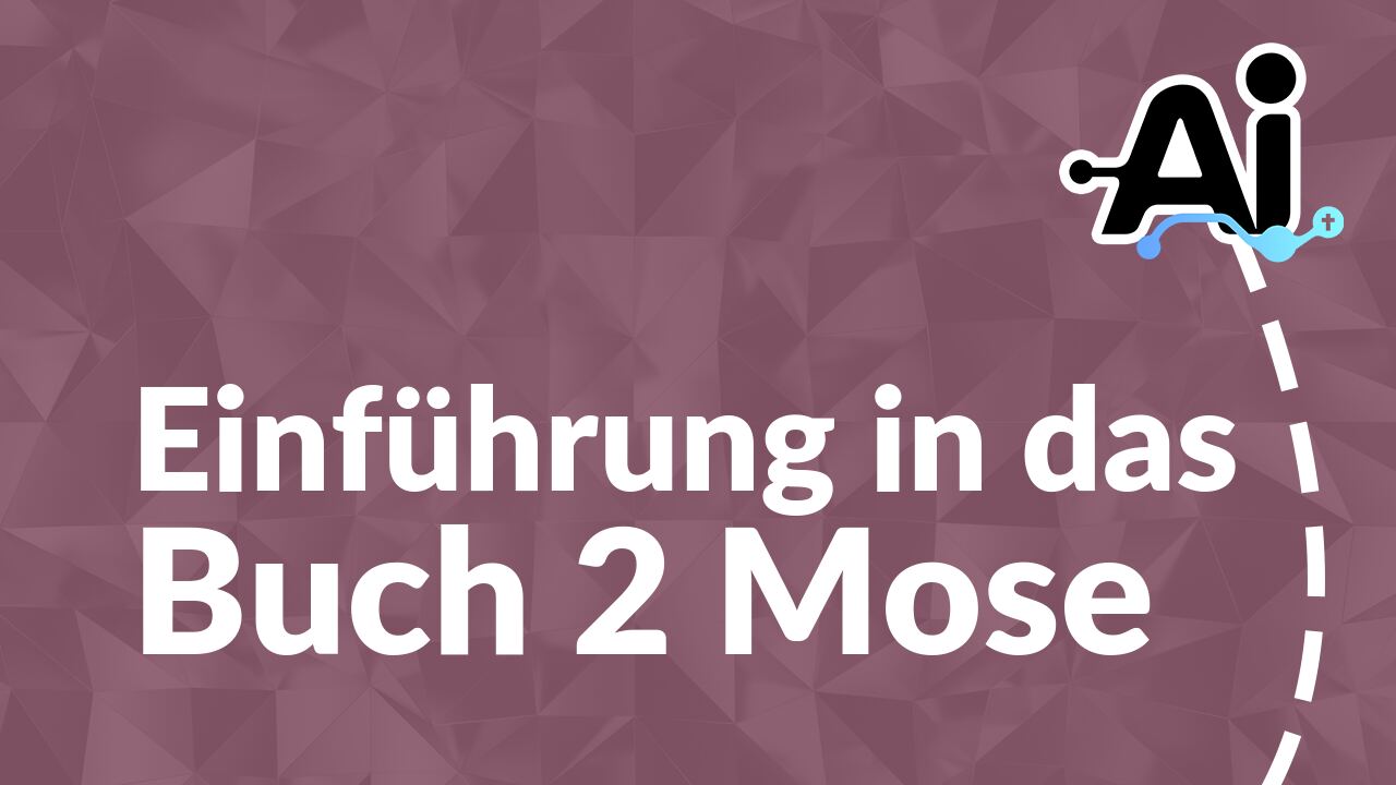 Einführung in das Buch 2 Mose