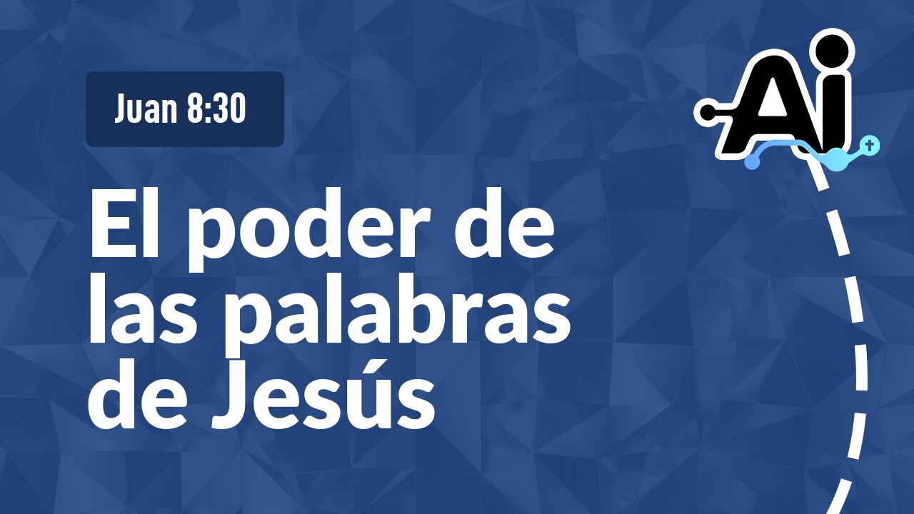 El poder de las palabras de Jesús