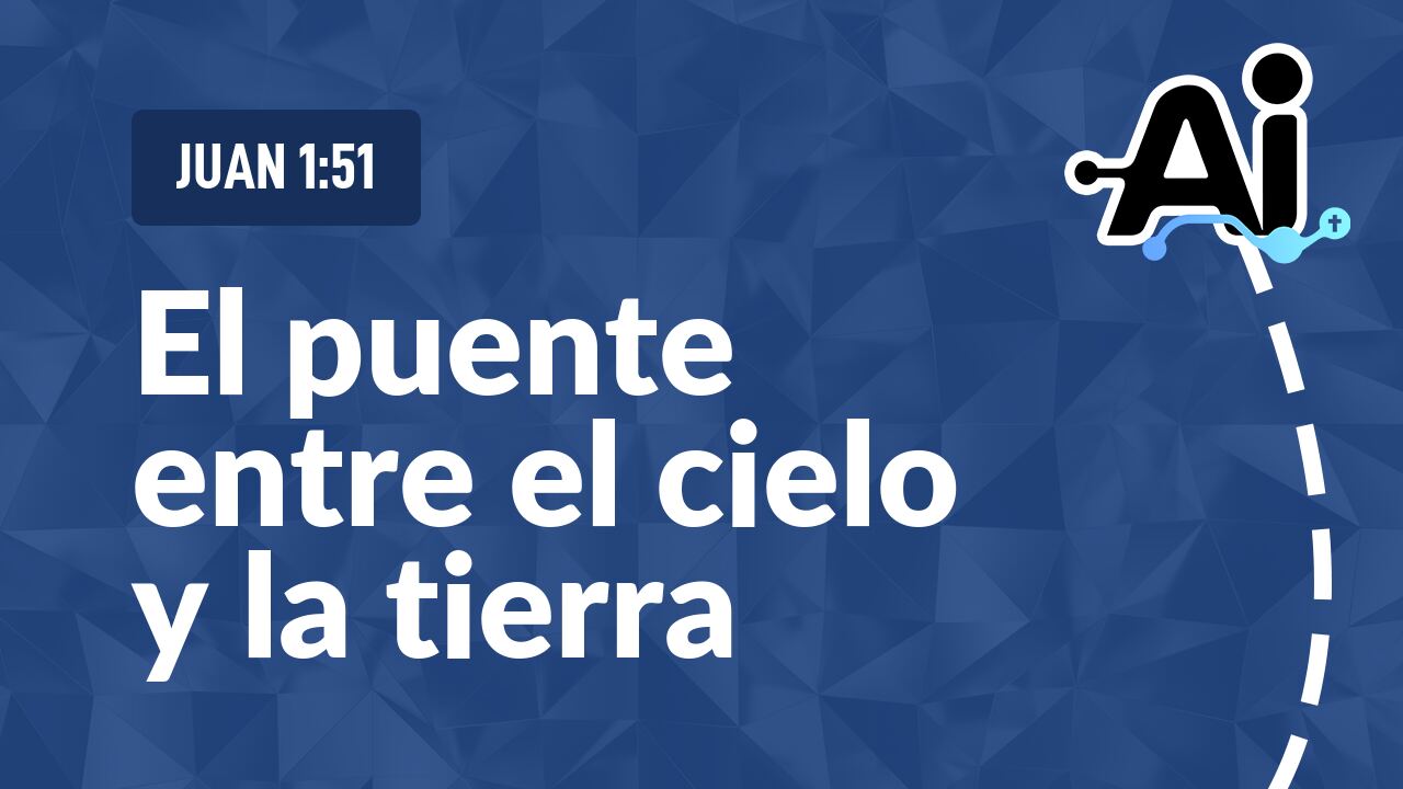 El puente entre el cielo y la tierra