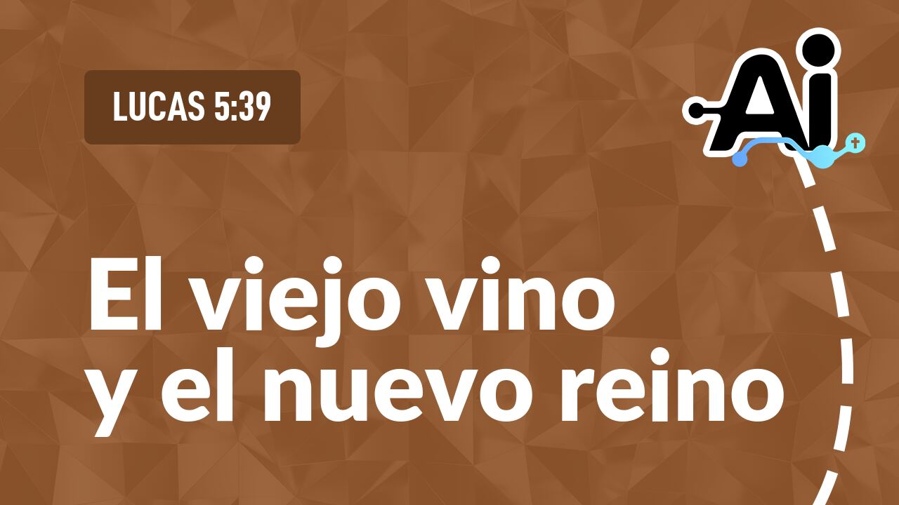 El viejo vino y el nuevo reino