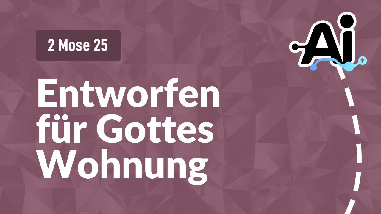 Entworfen für Gottes Wohnung
