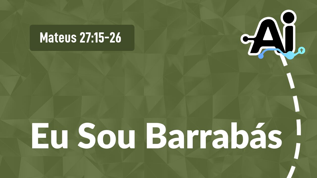 Eu Sou Barrabás