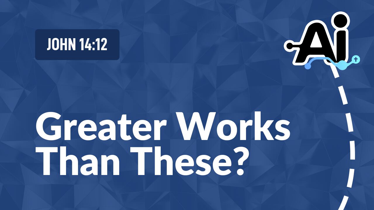 Greater Works Than These?