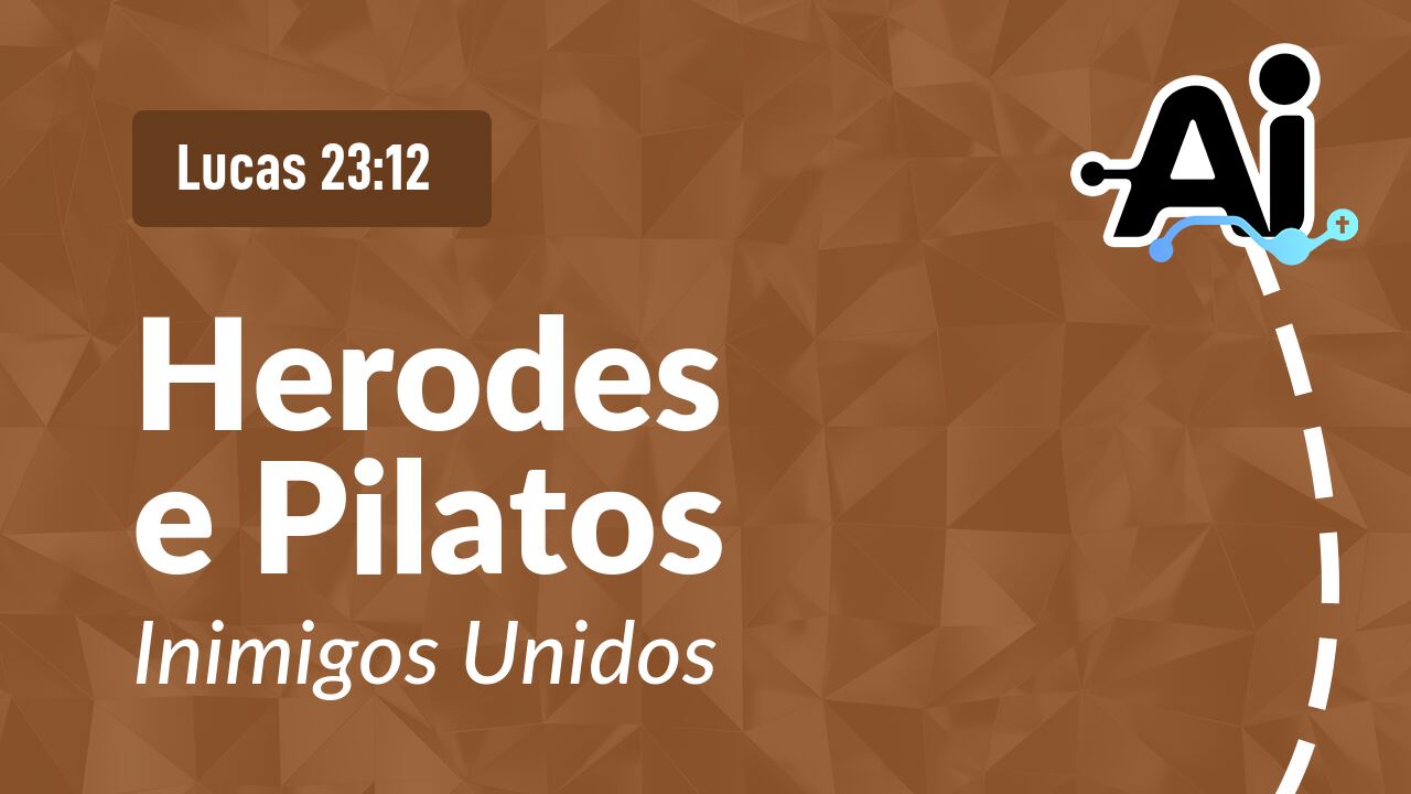 Herodes e Pilatos