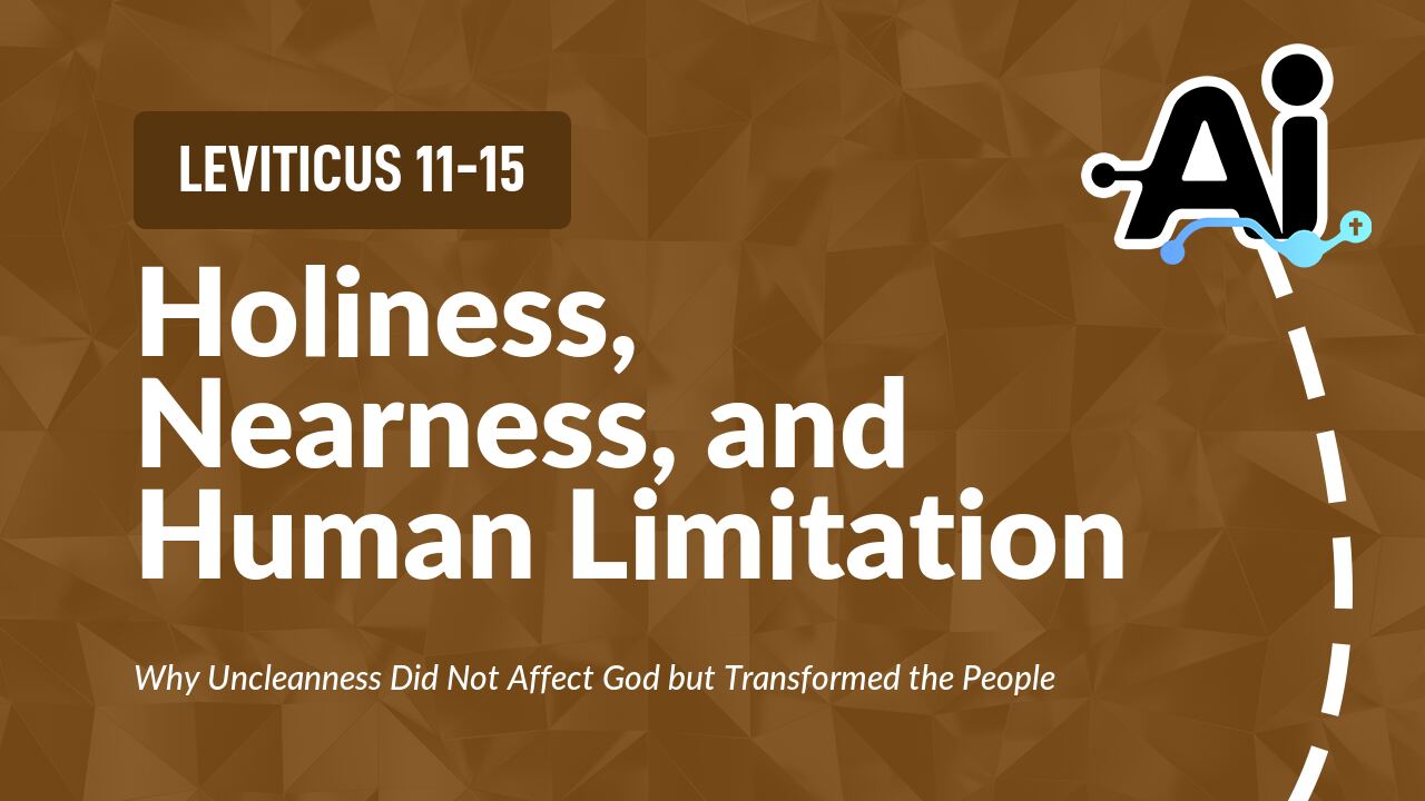 Holiness, Nearness, and Human Limitation