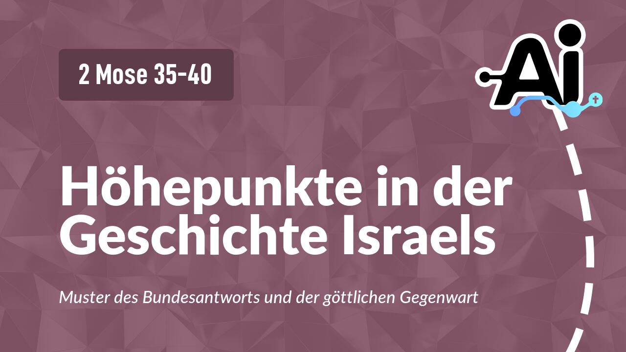 Höhepunkte in der Geschichte Israels