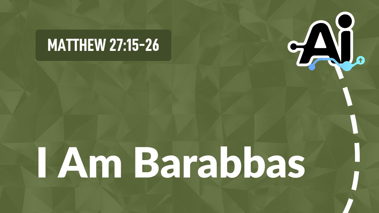 I Am Barabbas