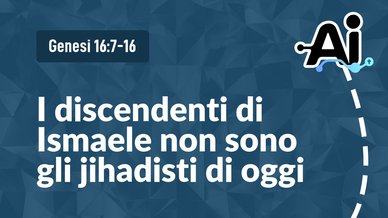 I discendenti di Ismaele non sono gli jihadisti di oggi