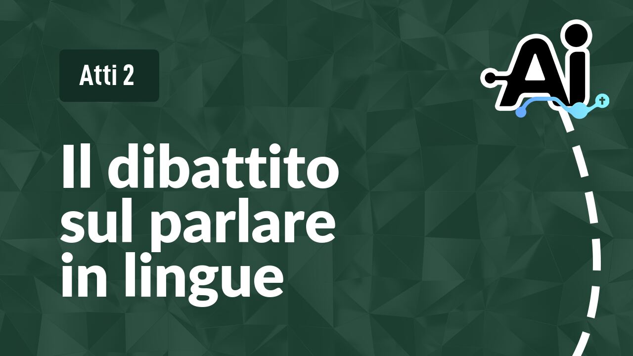Il dibattito sul parlare in lingue