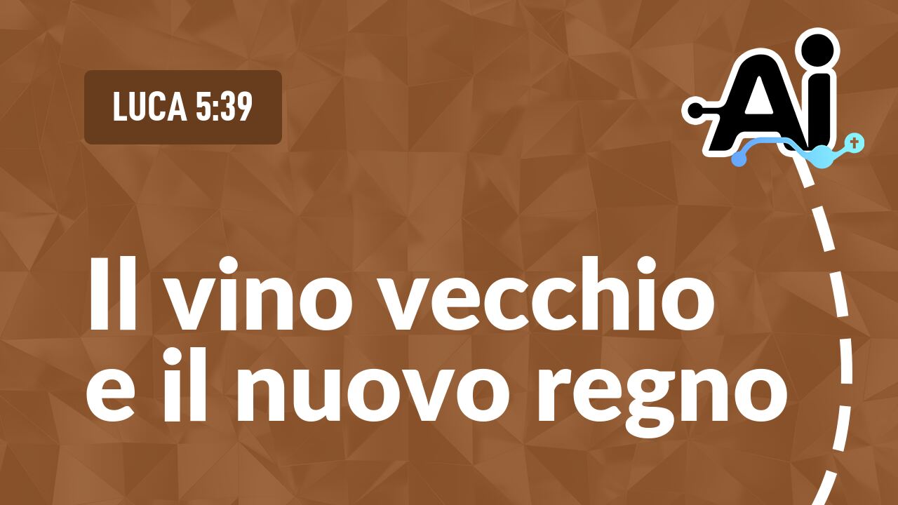 Il vino vecchio e il nuovo regno