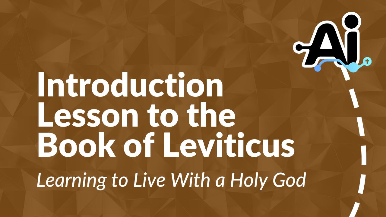 Introduction Lesson to the Book of Leviticus