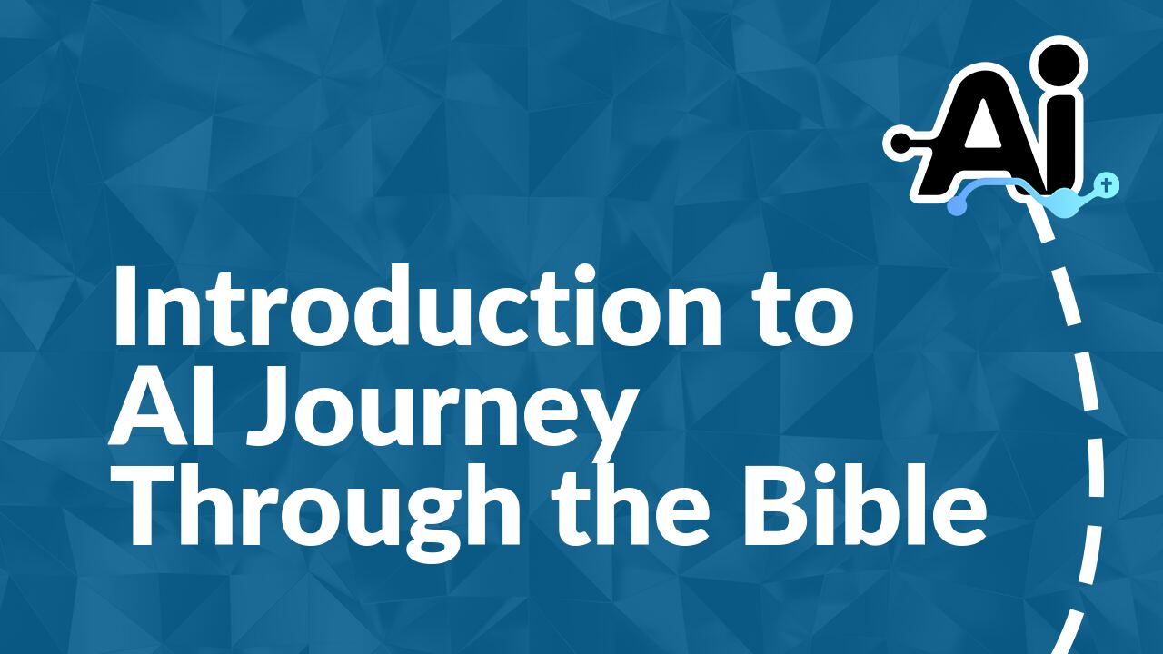 Introduction to AI Journey Through the Bible