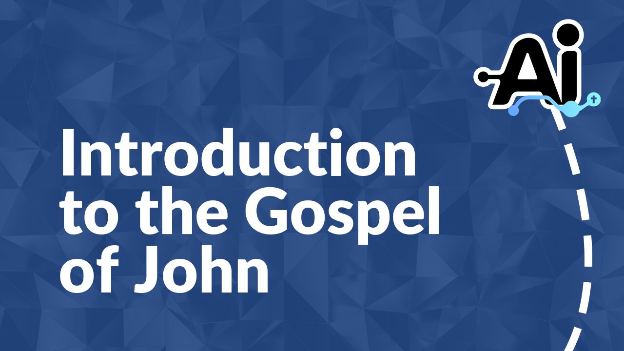 Introduction to the Gospel of John