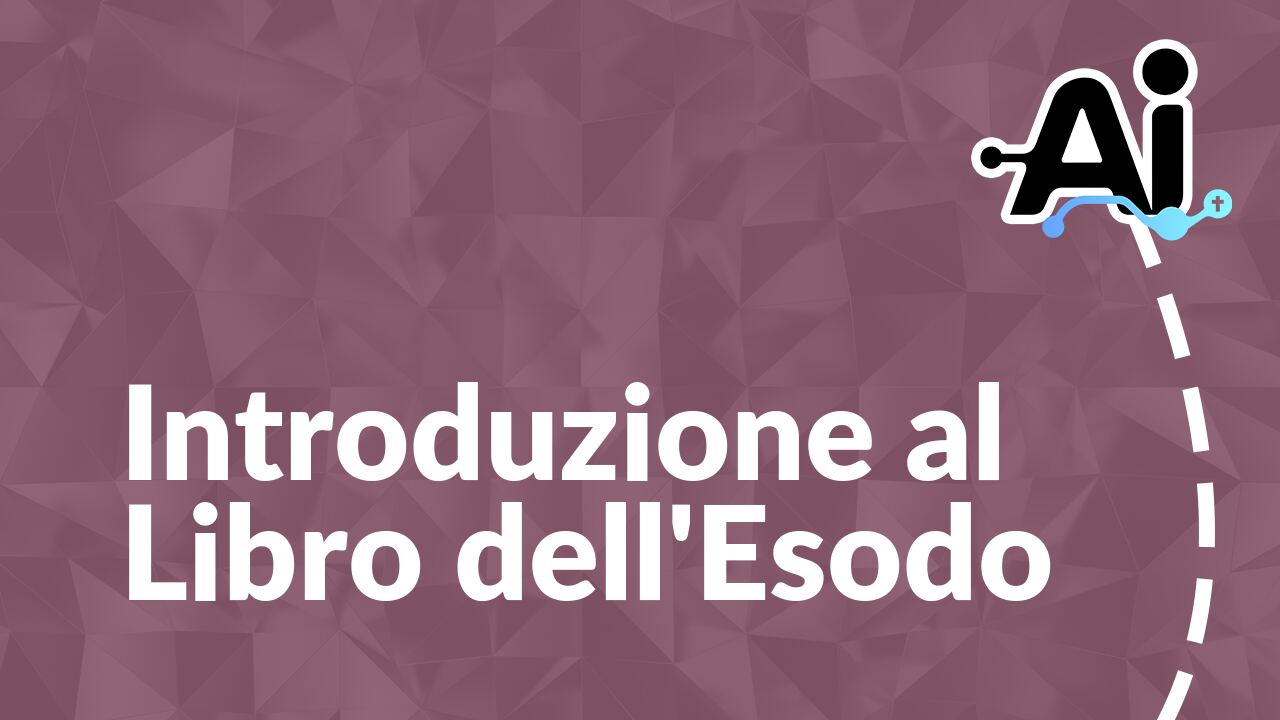 Introduzione al Libro dell'Esodo