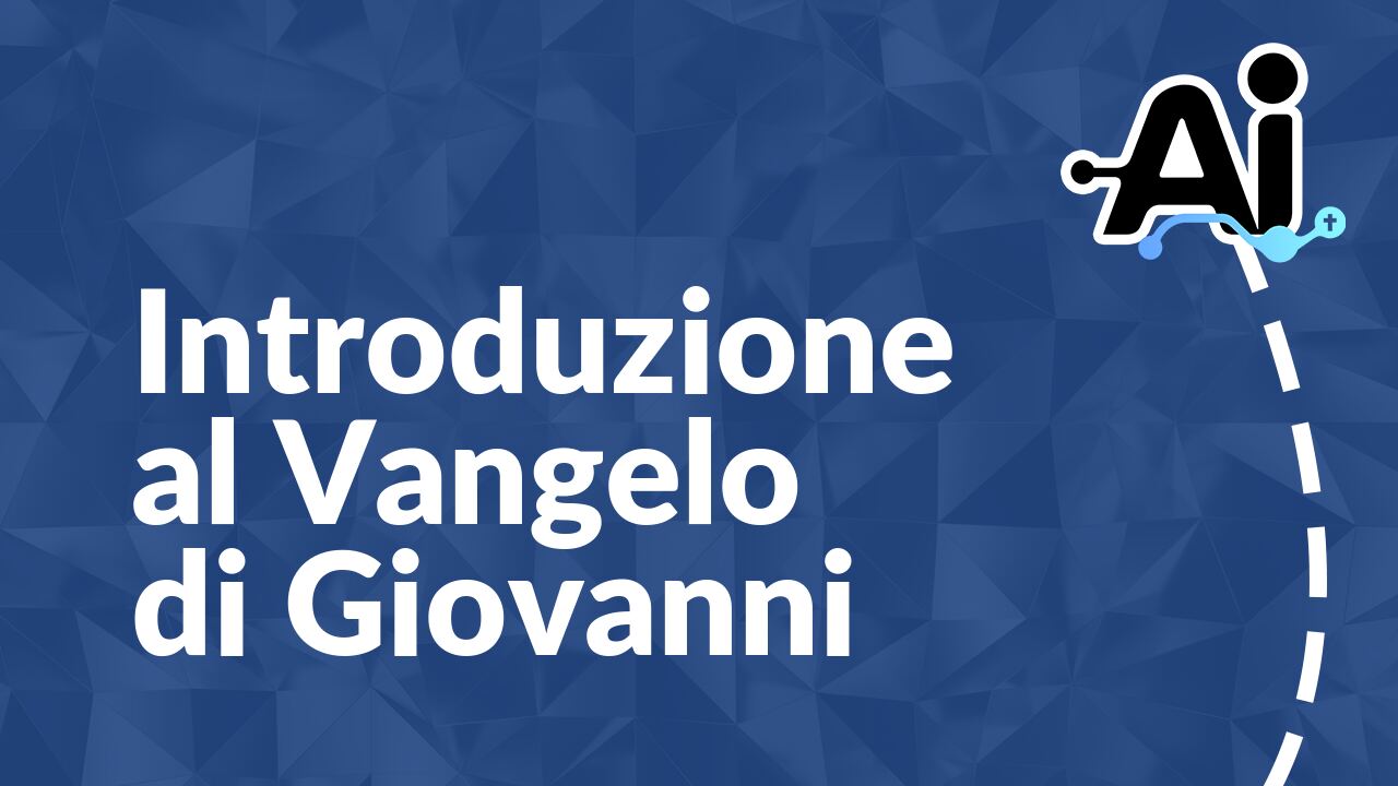 Introduzione al Vangelo di Giovanni
