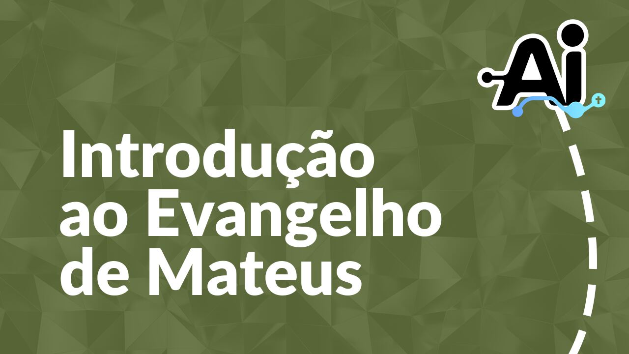 Introdução ao Evangelho de Mateus