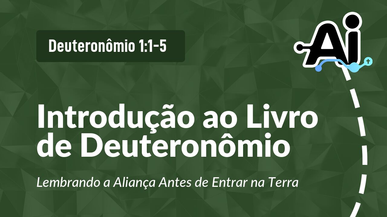 Introdução ao Livro de Deuteronômio