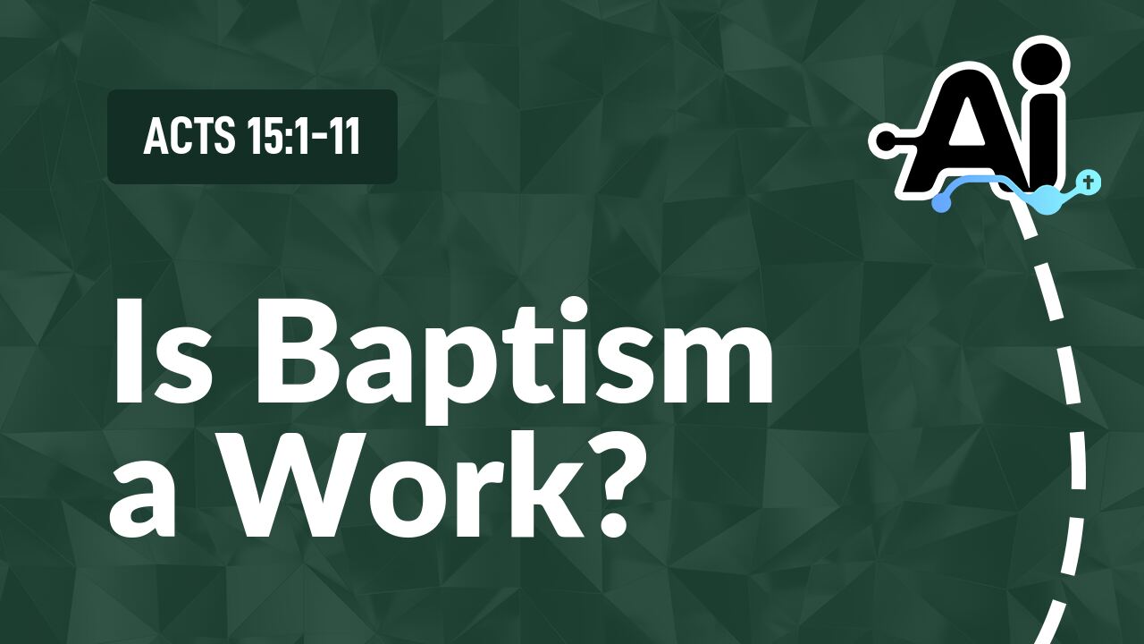 Is Baptism a Work?