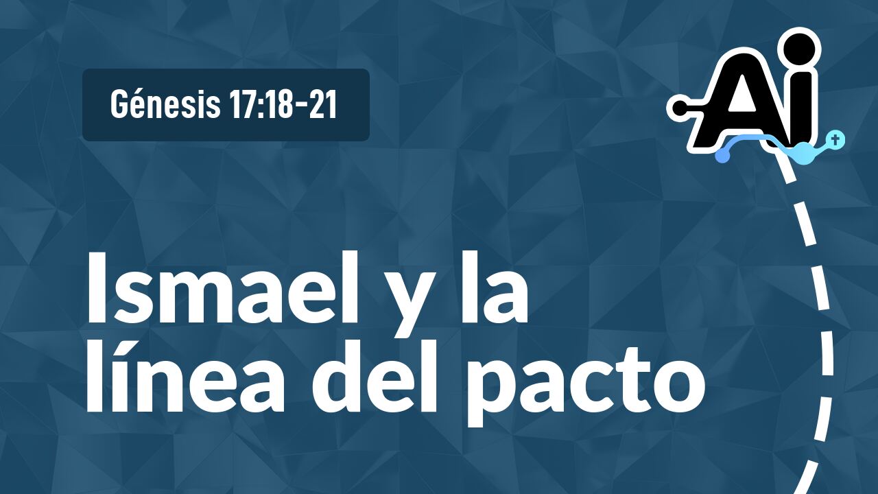 Ismael y la línea del pacto
